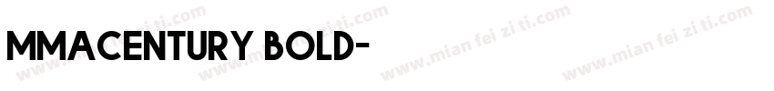 mmacentury bold字体转换